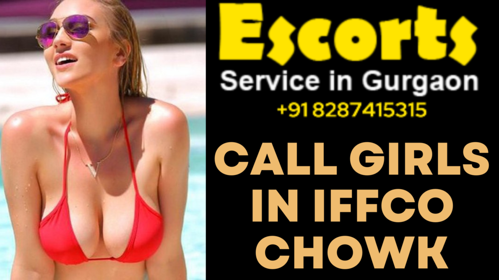 Call Girls in Iffco Chowk