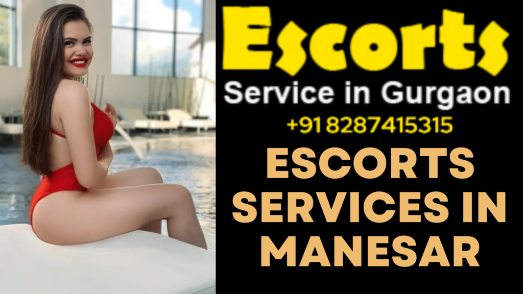 escorts services in Manesar